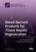 Blood-Derived Products for Tissue Repair/Regeneration - Paperback