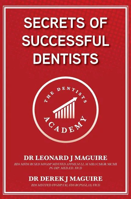 Secrets of Successful Dentists - Hardcover