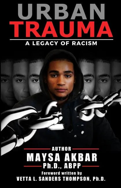 Urban Trauma: A Legacy of Racism - Paperback