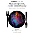 Introducing Multidisciplinary Micro-Credentialing: Rethinking Learning and Development for Higher Education and Industry - Hardcover