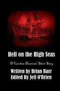 Hell on the High Seas: A Carolina Daemonic Short Story - Paperback