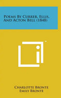 Poems by Currer, Ellis, and Acton Bell (1848) - Hardcover