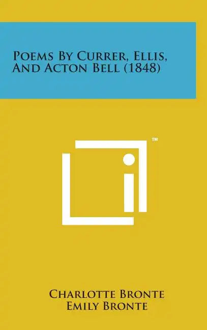Poems by Currer, Ellis, and Acton Bell (1848) - Hardcover