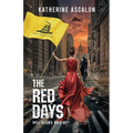 The Red Days: Will Aliens Rule Us? - Paperback