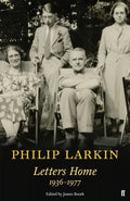 Philip Larkin: Letters Home - Paperback