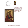 Conversations with Scripture: The Gospel of Luke - Paperback