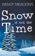 Snow is not the Time - Paperback