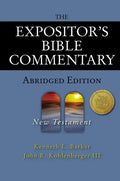 The Expositor's Bible Commentary - Abridged Edition: New Testament - Hardcover
