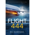 Flight 444: A Time-Travel Thriller - Hardcover