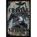 Chasing Shadows - Paperback