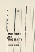 Mourning and Modernity - Paperback