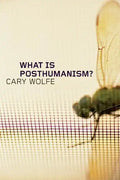 What Is Posthumanism?: Volume 8 - Paperback