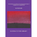 Illiteracy in the Library?: a study of the (un)cooperative cataloging of Southeast Asian imprints in US libraries: policies + practices = problems - Paperback