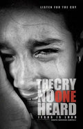 The Cry No One Heard - Paperback