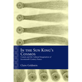 In the Sun King's Cosmos: Comets and the Cultural Imagination of Seventeenth-Century France - Hardcover