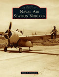 Naval Air Station Norfolk - Hardcover
