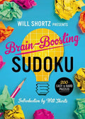 Will Shortz Presents Brain-Boosting Sudoku: 200 Easy to Hard Puzzles - Paperback