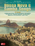 The Most Requested Bossa Nova & Samba Songs - Paperback