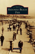 Redondo Beach Pier - Hardcover