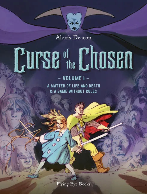 Curse of the Chosen Vol. 1: A Matter of Life and Death & a Game Without Rules - Paperback