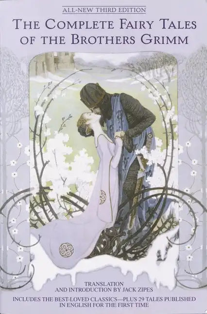 The Complete Fairy Tales of the Brothers Grimm All-New Third Edition - Paperback