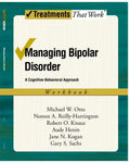 Managing Bipolar Disorder: A Cognitive Behavior Treatment Programworkbook - Paperback
