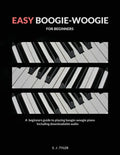 Easy Boogie Woogie: For Beginners - Paperback
