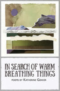 In Search of Warm Breathing Things - Paperback