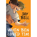 When Ben Loved Tim - Paperback