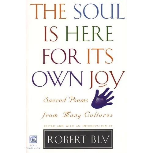 Soul Is Here For It's Own Joy - Paperback