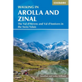Walking in Arolla and Zinal: The Val d'Herens and Val d'Annivers in the Swiss Valais - Paperback