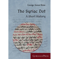 The Syriac Dot: A Short History - Paperback