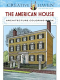 Creative Haven the American House Architecture Coloring Book - Paperback