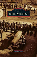 Fort Stevens - Hardcover