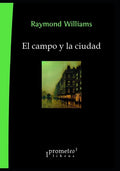 El campo y la ciudad: Del siglo XVI al XX - Paperback