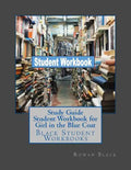 Study Guide Student Workbook for Girl in the Blue Coat: Black Student Workbooks - Paperback