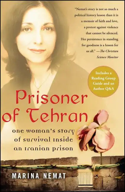Prisoner of Tehran: One Woman's Story of Survival Inside an Iranian Prison - Paperback