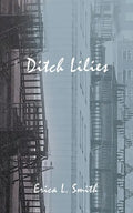 Ditch Lilies - Paperback