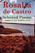 Rosalia de Castro Selected Poems rendered into English verse - Paperback