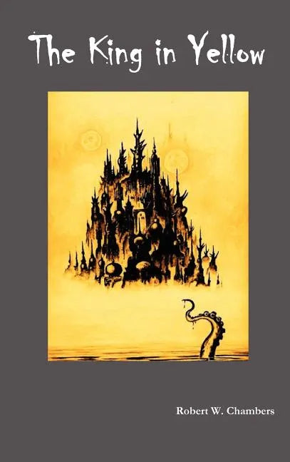 The King in Yellow - Hardcover