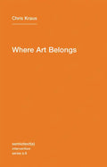 Where Art Belongs - Paperback