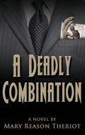 A Deadly Combination: Bianca's Story - Hardcover