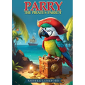 Parry The Pirate's Parrot - Paperback