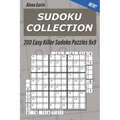 Sudoku Collection: 200 Easy Killer Sudoku Puzzles 9x9 - Paperback