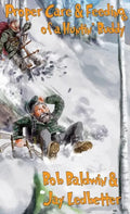 Proper Care and Feeding of a Huntin' Buddy - Hardcover