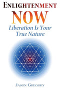 Enlightenment Now: Liberation Is Your True Nature - Paperback