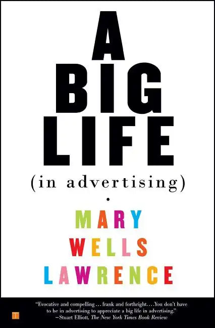 A Big Life in Advertising - Paperback
