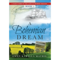 A Bohemian Dream - Hardcover