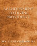 Abandonment to Divine Providence - Paperback