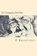 La Conquista Del Pan (Spanish Edition) - Paperback